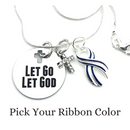 Pick Your Ribbon Necklace - Let Go, Let God - Rock Your Cause Jewelry