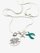 Teal Ribbon Necklace - I Can All Things Through Christ Who Strengthens Me
