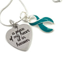 Teal Ribbon - A Piece of my Heart is in Heaven Memorial Necklace - Rock Your Cause Jewelry
