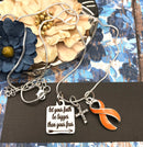 Orange Ribbon Necklace - Let Your Faith be Bigger Than Your Fear - Rock Your Cause Jewelry