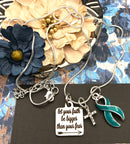 Teal Ribbon Necklace - Let Your Faith be Bigger Than Your Fear - Rock Your Cause Jewelry