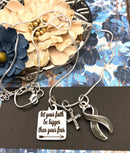 Gray (Grey) Ribbon Necklace  - Let Your Faith Be Bigger Than Your Fear - Rock Your Cause Jewelry