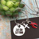 Red Ribbon Charm Necklace - Let Go, Let God - Rock Your Cause Jewelry