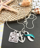 Teal & White Ribbon Necklace - Family is the Anchor That Holds Us Through Life's Storms - Rock Your Cause Jewelry