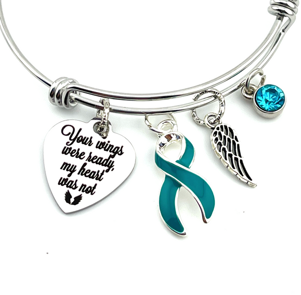 Teal Ribbon Sympathy Bracelet - Your Wings Were Ready, My Heart Was Not