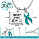 Ovarian Cancer Awareness Necklace – Teal Ribbon Never Ever Give Up Necklace – Survivor Fighter Gift, Encouragement Jewelry for Women