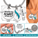 Cervical Cancer Awareness Necklace, Teal White Ribbon Jewelry, Cervical Cancer Survivor Gift, Matthew 28:20 Faith Necklace