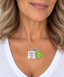 Lime Green Ribbon Awareness Necklace - If God Gives Us What We Can Handle