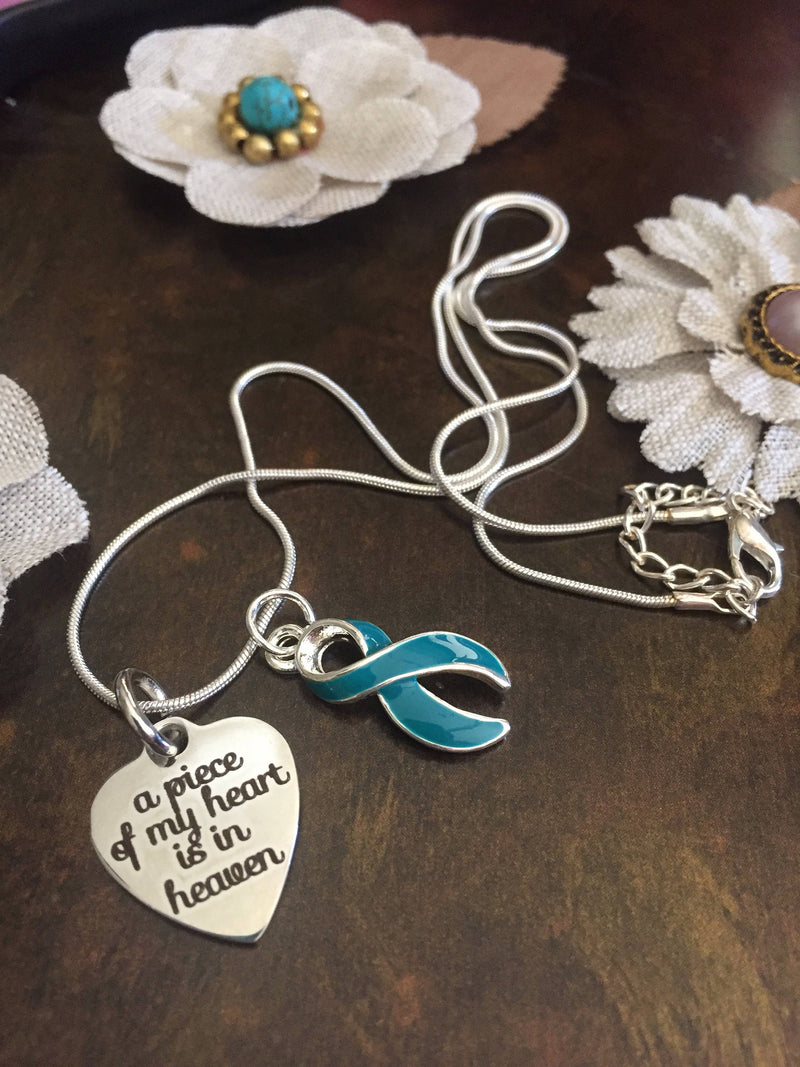 Teal Ribbon - A Piece of my Heart is in Heaven Memorial Necklace - Rock Your Cause Jewelry