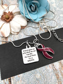 Burgundy Ribbon Necklace  - If God Gives Us Only What We Can Handle He Must Think I'm A Badass - Rock Your Cause Jewelry