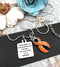 Orange Ribbon Necklace - If God Gives Us Only What We Can Handle, He Must Think I'm A Badass - Rock Your Cause Jewelry