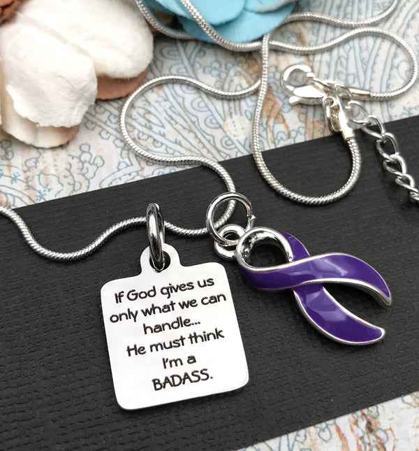 Purple Ribbon Necklace - If God Gives Us Only What We Can Handle... He Must Think I'm a Badass - Rock Your Cause Jewelry