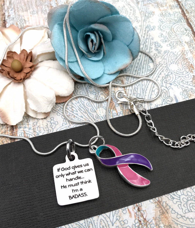 Pink Purple Teal (Thyroid Cancer) Ribbon Necklace - If God Gives Us Only What We Can Handle, He Must Think I'm a Badass Necklace - Rock Your Cause Jewelry