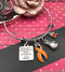 Orange Ribbon Charm Bracelet - If God Gives Us Only What We Can Handle ... He Must Think I'm a Badass - Rock Your Cause Jewelry