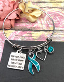 Teal Ribbon Charm Bracelet - You are More Loved Than You Could Possibly Know - Rock Your Cause Jewelry